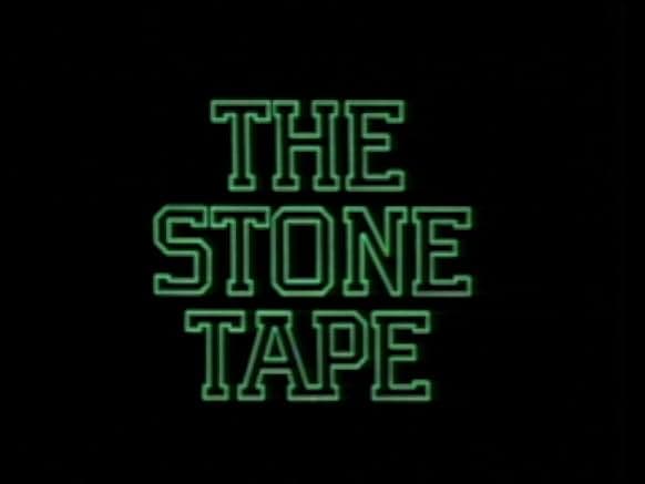 The Stone Tape 1972
