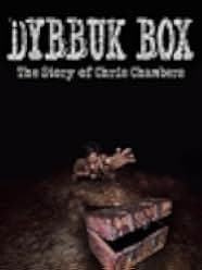 Dybbuk Box: The Story of Chris Chambers 2019