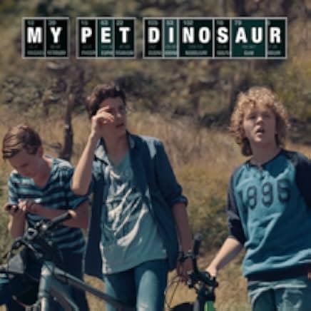 My Pet Dinosaur 2017