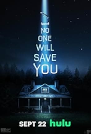 No One Will Save You 2023