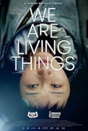 We Are Living Things 2022