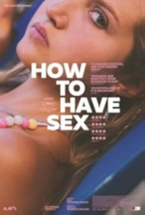 How to Have Sex 2023