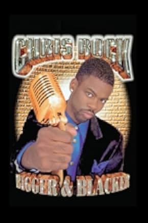 Chris Rock: Bigger & Blacker 1999