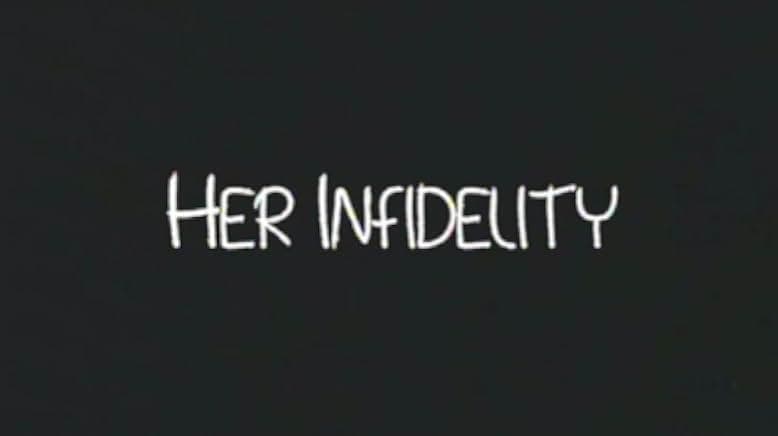 Her Infidelity 2015