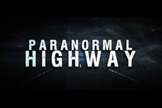 Paranormal Highway 2017