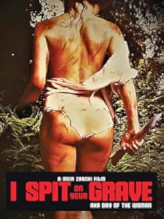 I Spit on Your Grave 1978