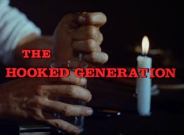 The Hooked Generation 1968