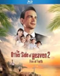 The Other Side of Heaven 2: Fire of Faith 2019