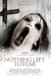 Nothing Left to Fear 2013