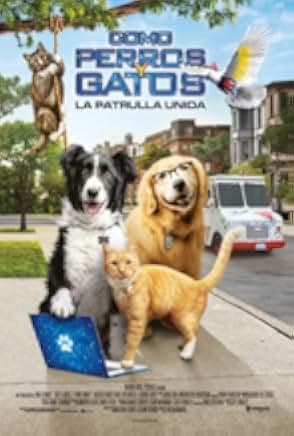 Cats & Dogs 3: Paws Unite 2020
