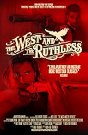 The West and the Ruthless 2017