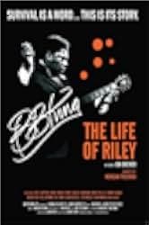 B.B. King: The Life of Riley 2012