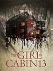 The Girl in Cabin 13 2021