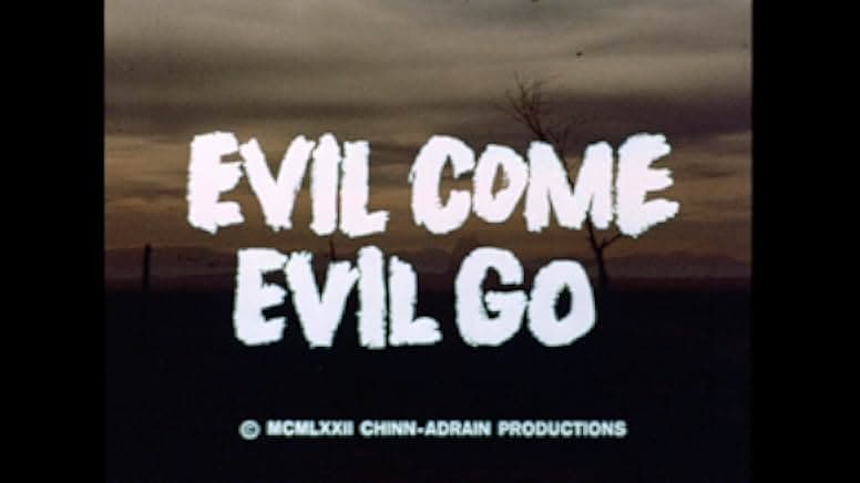 Evil Come Evil Go 1972