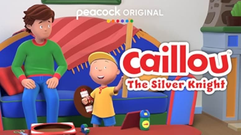 Caillou: The Silver Knight 2022