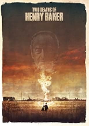 Two Deaths of Henry Baker 2020