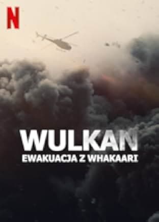 The Volcano: Rescue from Whakaari 2022