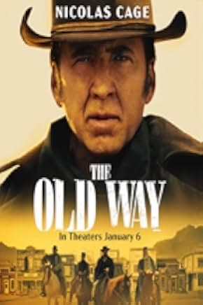 The Old Way 2023